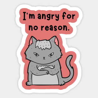 Cat (angry for no reason) Sticker